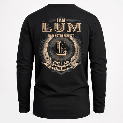 LUM 2K-101–Personalized Name Quote Apparel “I Am NAME May Not Be Perfect But I Am Limited Edition”