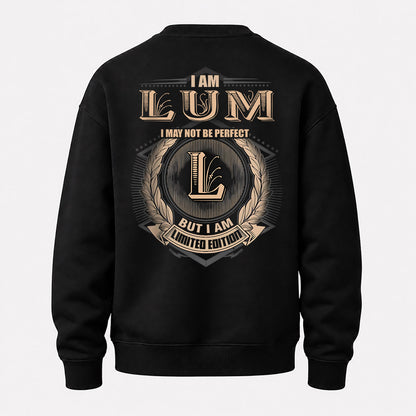 LUM 2K-101–Personalized Name Quote Apparel “I Am NAME May Not Be Perfect But I Am Limited Edition”
