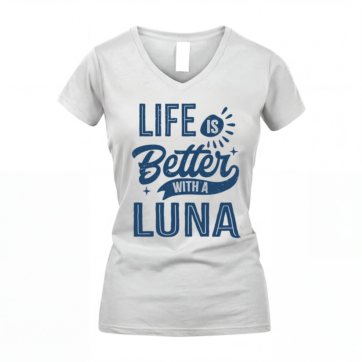 LUNA HH88-K2–Personalized Name Quote T-Shirt Life Is Better With Unisex Gift
