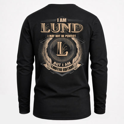 LUND 2K-101–Personalized Name Quote Apparel “I Am NAME May Not Be Perfect But I Am Limited Edition”