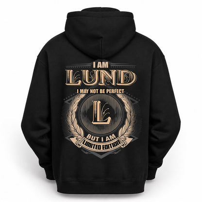 LUND 2K-101–Personalized Name Quote Apparel “I Am NAME May Not Be Perfect But I Am Limited Edition”