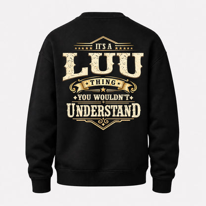 LUU HH-F003–Personalized Name Quote Apparel “It’s an NAME Thing You Wouldn’t Understand”