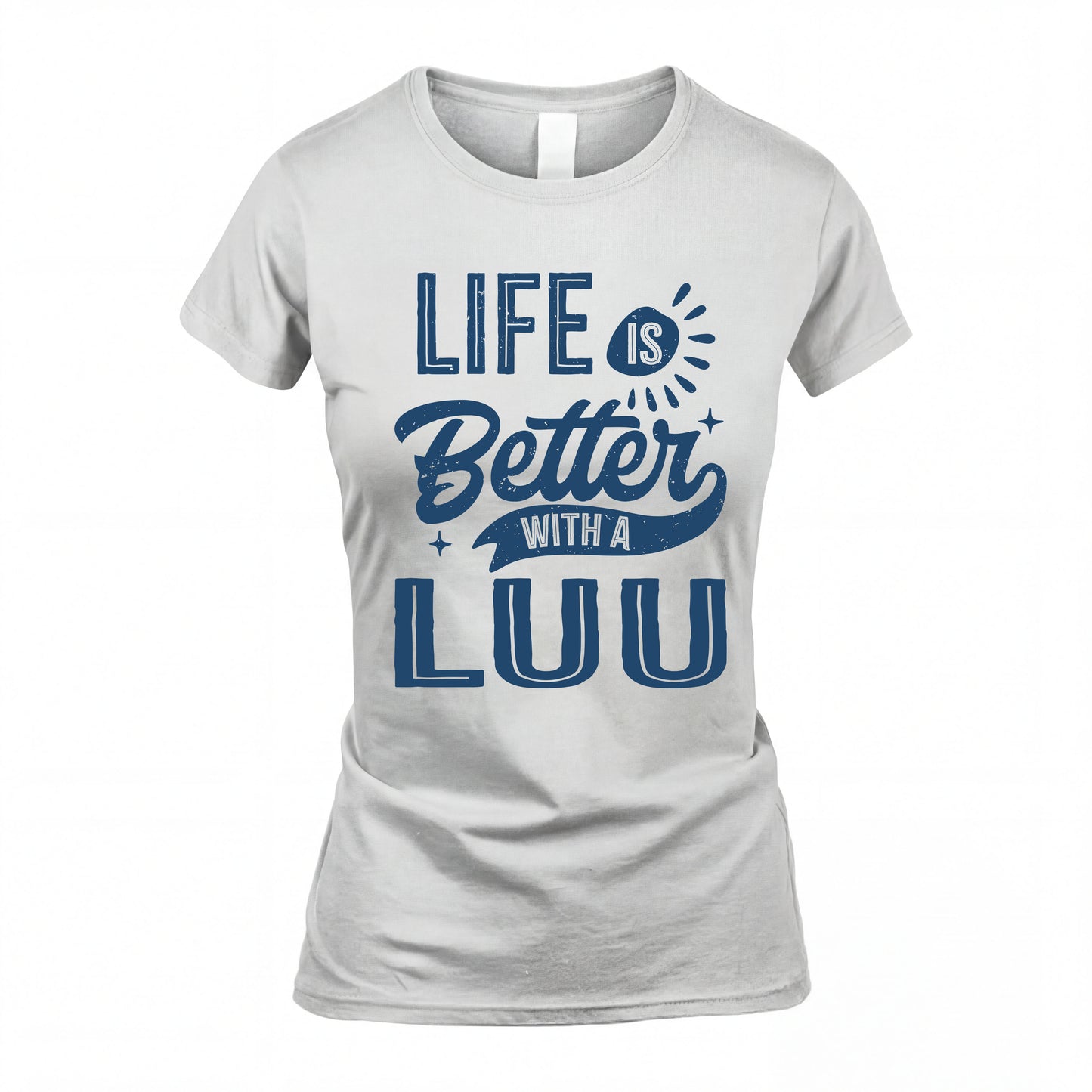 LUU HH88-K2–Personalized Name Quote T-Shirt Life Is Better With Unisex Gift