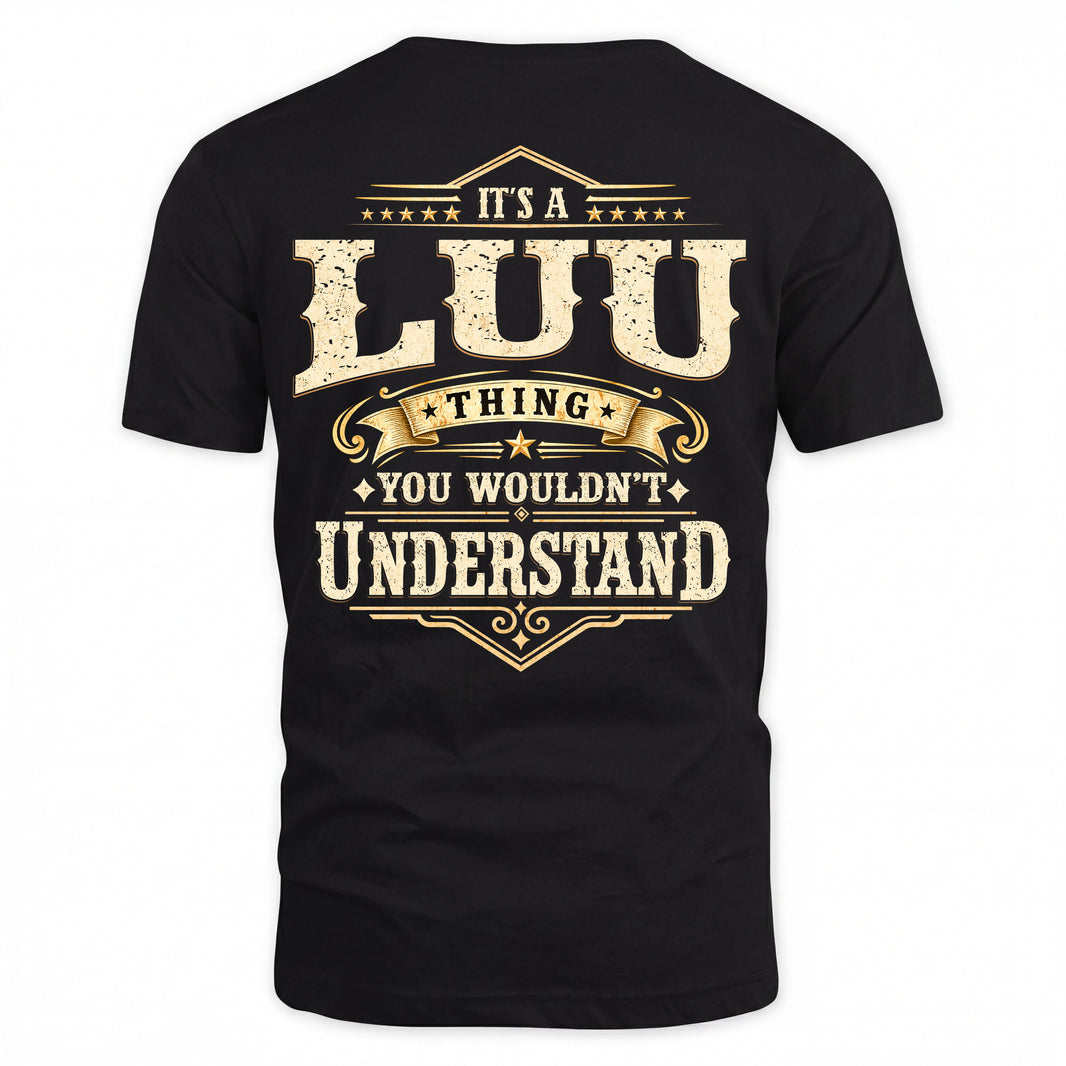 LUU HH-F003–Personalized Name Quote Apparel “It’s an NAME Thing You Wouldn’t Understand”