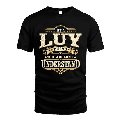 LUY HH-F009–Personalized Name Quote Apparel “It’s an NAME Thing You Wouldn’t Understand”