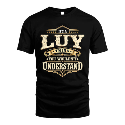 LUY HH-F009–Personalized Name Quote Apparel “It’s an NAME Thing You Wouldn’t Understand”