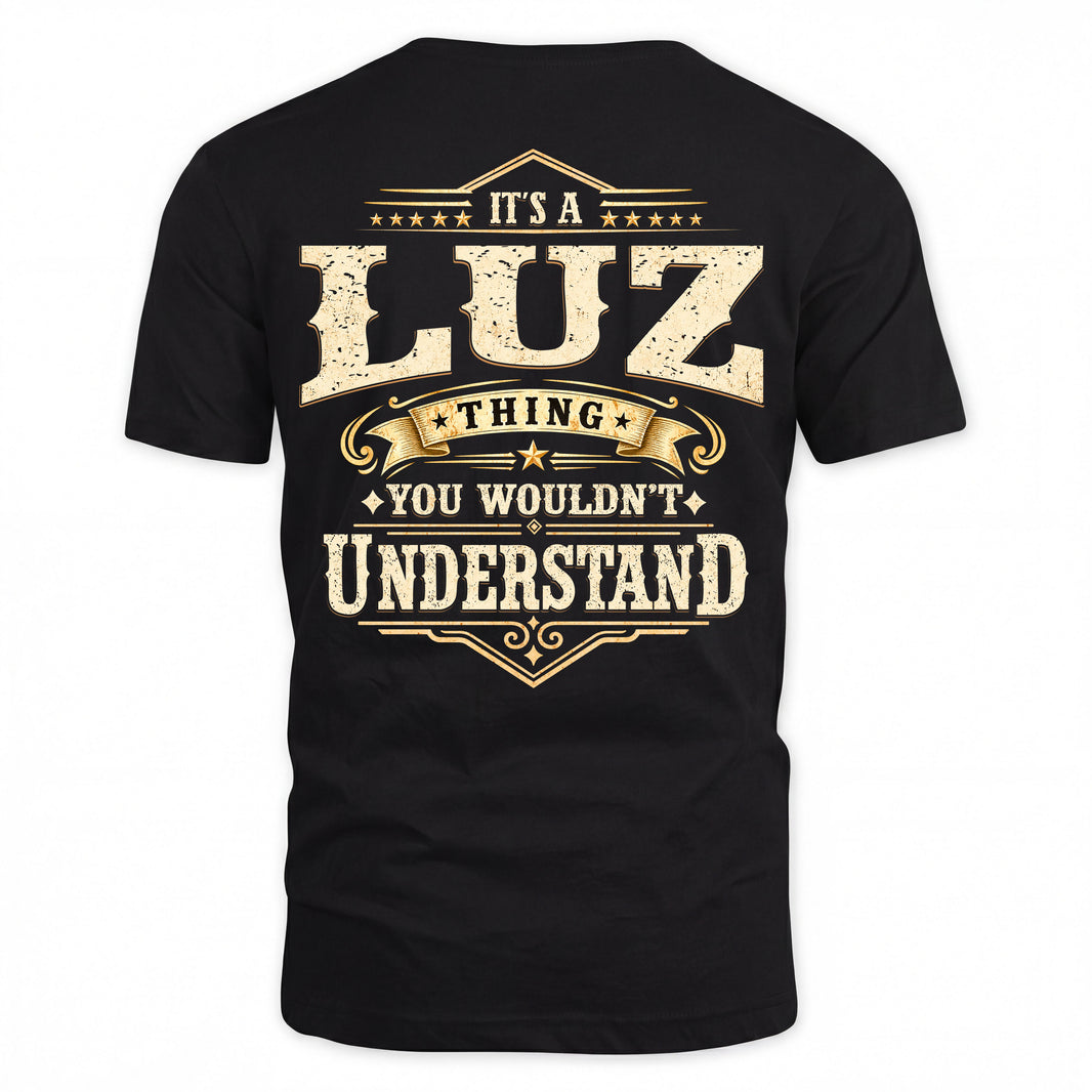 LUZ HH-F003–Personalized Name Quote Apparel “It’s an NAME Thing You Wouldn’t Understand”