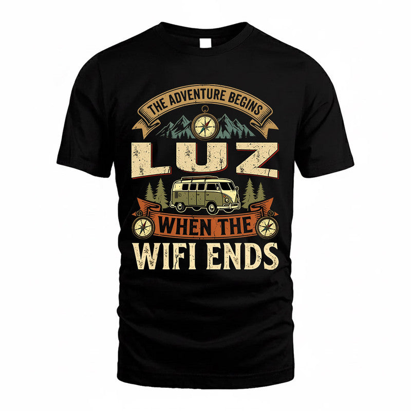 LUZ TT898-K6-229 – Personalized Funny Camping Quote Apparel “The Adventure Begins When The WiFi Ends”