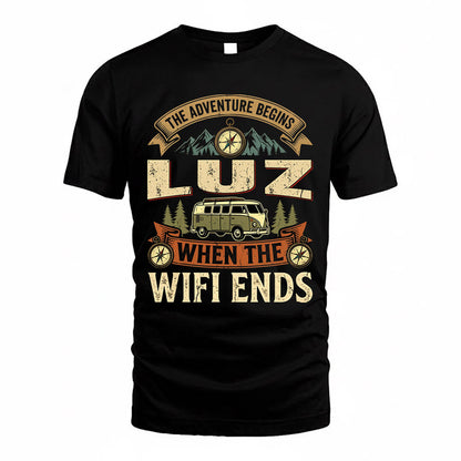 LUZ TT898-K6-229 – Personalized Funny Camping Quote Apparel “The Adventure Begins When The WiFi Ends”