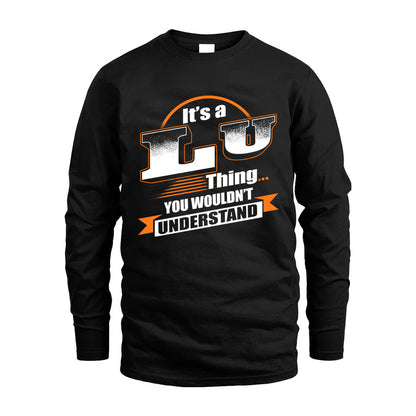 LU HH88-K2-107–Personalized Name Quote Apparel “It’s a/an NAME Thing You Wouldn’t Understand”