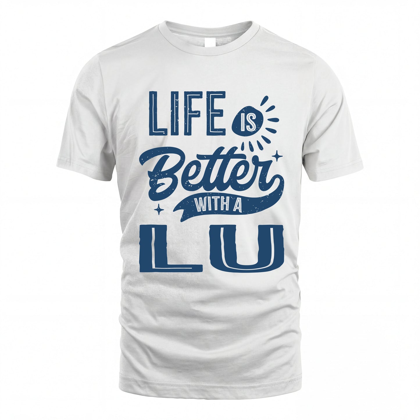 LU HH88-K2–Personalized Name Quote T-Shirt Life Is Better With Unisex Gift