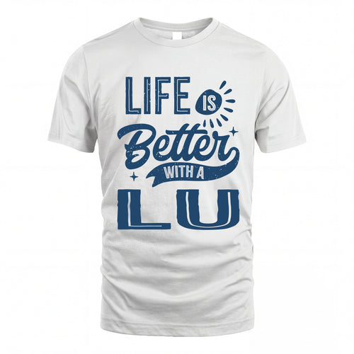 LU HH88-K2–Personalized Name Quote T-Shirt Life Is Better With Unisex Gift