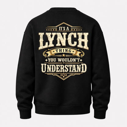 LYNCH HH-F003–Personalized Name Quote Apparel “It’s an NAME Thing You Wouldn’t Understand”