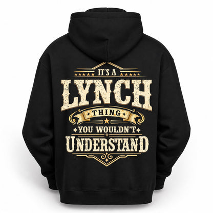 LYNCH HH-F003–Personalized Name Quote Apparel “It’s an NAME Thing You Wouldn’t Understand”