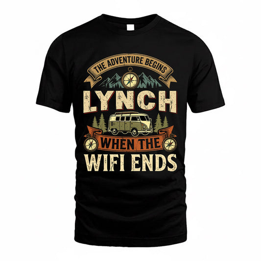 LYNCH TT898-K6-229 – Personalized Funny Camping Quote Apparel “The Adventure Begins When The WiFi Ends”