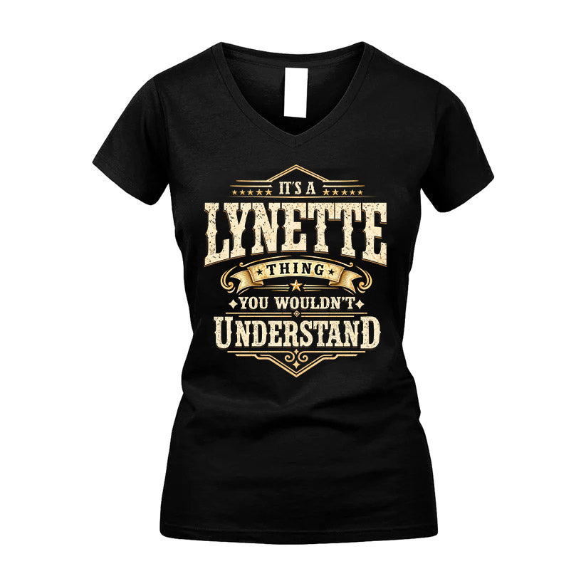LYNETTE HH-F009–Personalized Name Quote Apparel “It’s an NAME Thing You Wouldn’t Understand”