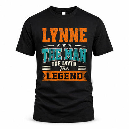 LYNNE HH F007 The Man The Myth The Legend Personalized Shirt – Gift for Men