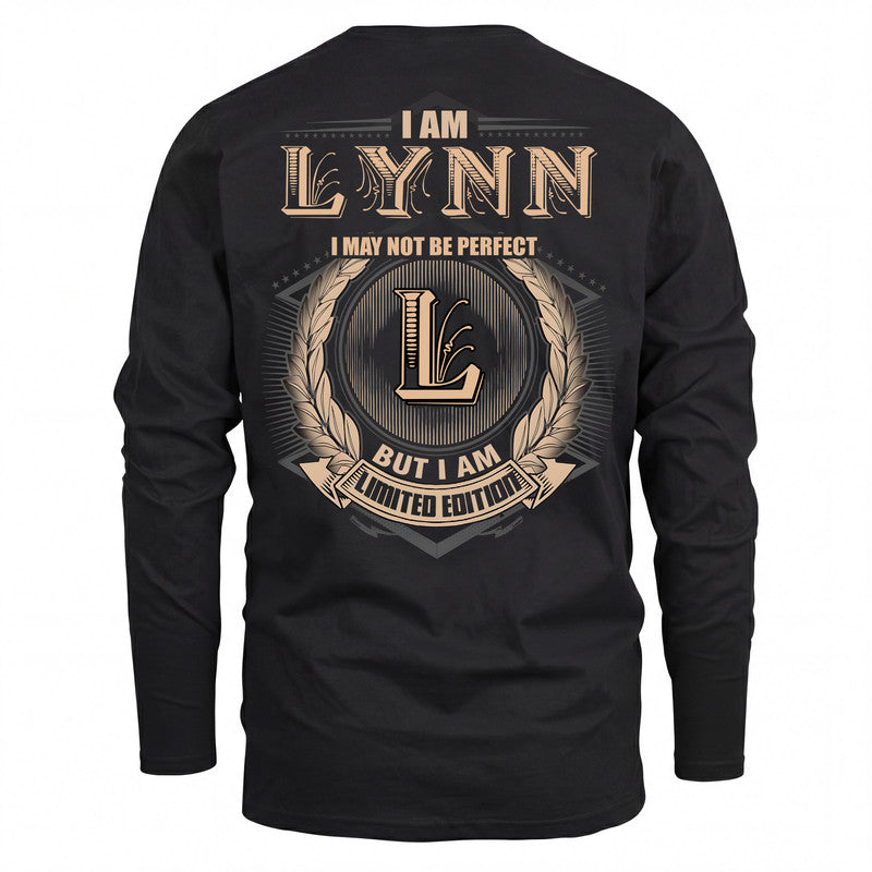 LYNN 2K-101–Personalized Name Quote Apparel “I Am NAME May Not Be Perfect But I Am Limited Edition”