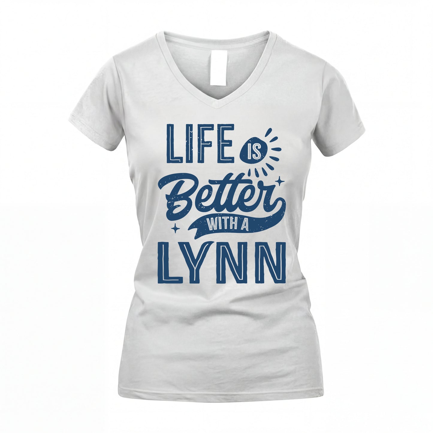LYNN HH88-K2–Personalized Name Quote T-Shirt Life Is Better With Unisex Gift