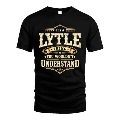 LYTLE HH-F009–Personalized Name Quote Apparel “It’s an NAME Thing You Wouldn’t Understand”