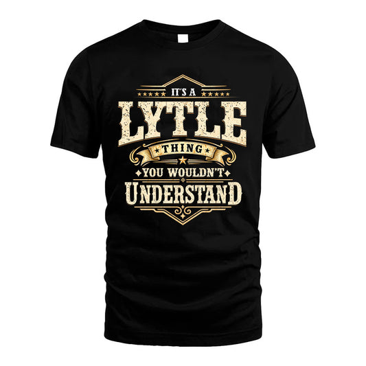 LYTLE HH-F009–Personalized Name Quote Apparel “It’s an NAME Thing You Wouldn’t Understand”