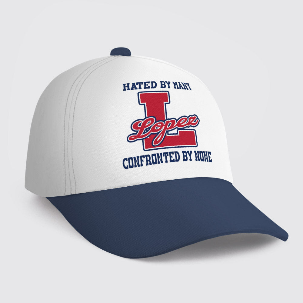 LOPEZ TA01-CP79 Hated By Many Confronted By None Sporty Cap