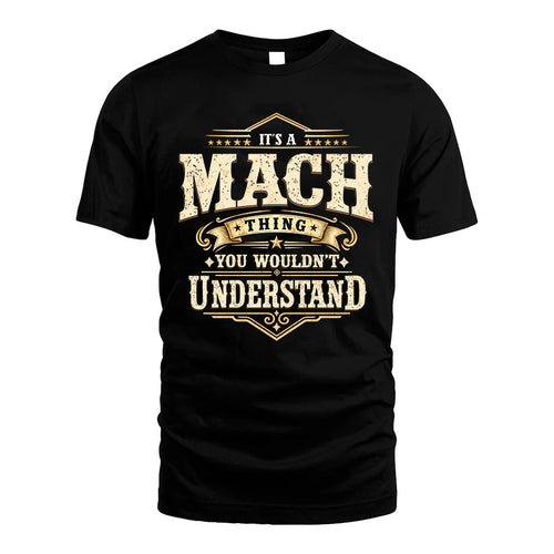 MACH HH-F009–Personalized Name Quote Apparel “It’s an NAME Thing You Wouldn’t Understand”