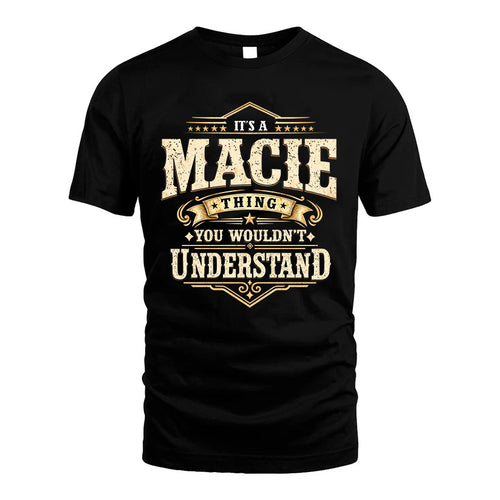 MACIE HH-F009–Personalized Name Quote Apparel “It’s an NAME Thing You Wouldn’t Understand”
