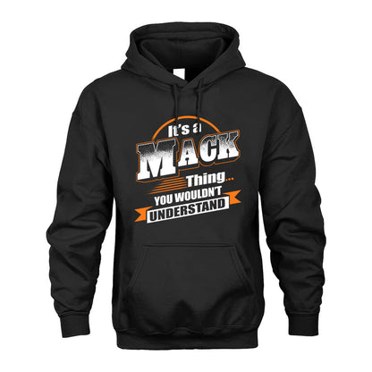 MACK HH88-K2-107–Personalized Name Quote Apparel “It’s a/an NAME Thing You Wouldn’t Understand”
