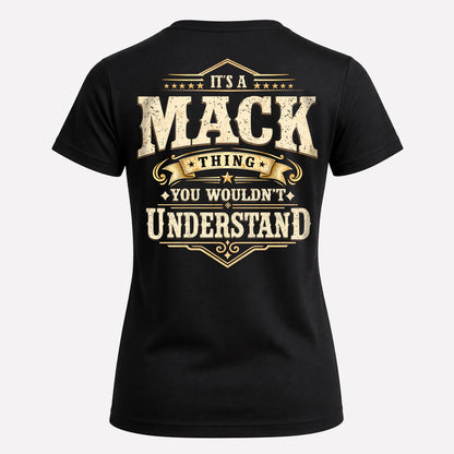 MACK HH-F003–Personalized Name Quote Apparel “It’s an NAME Thing You Wouldn’t Understand”