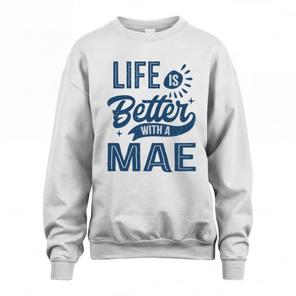 MAE HH88-K2–Personalized Name Quote T-Shirt Life Is Better With Unisex Gift