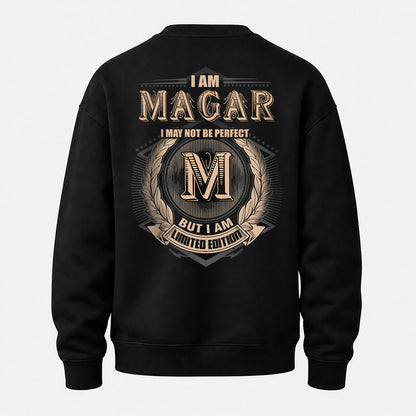 MAGAR 2K-101–Personalized Name Quote Apparel “I Am NAME May Not Be Perfect But I Am Limited Edition”