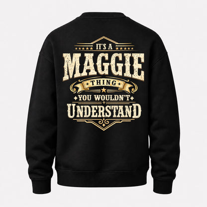 MAGGIE HH-F003–Personalized Name Quote Apparel “It’s an NAME Thing You Wouldn’t Understand”