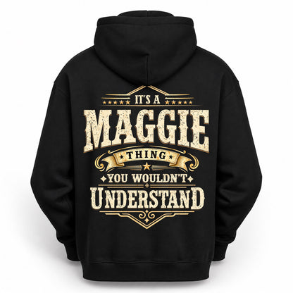 MAGGIE HH-F003–Personalized Name Quote Apparel “It’s an NAME Thing You Wouldn’t Understand”