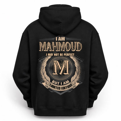 MAHMOUD 2K-101–Personalized Name Quote Apparel “I Am NAME May Not Be Perfect But I Am Limited Edition”