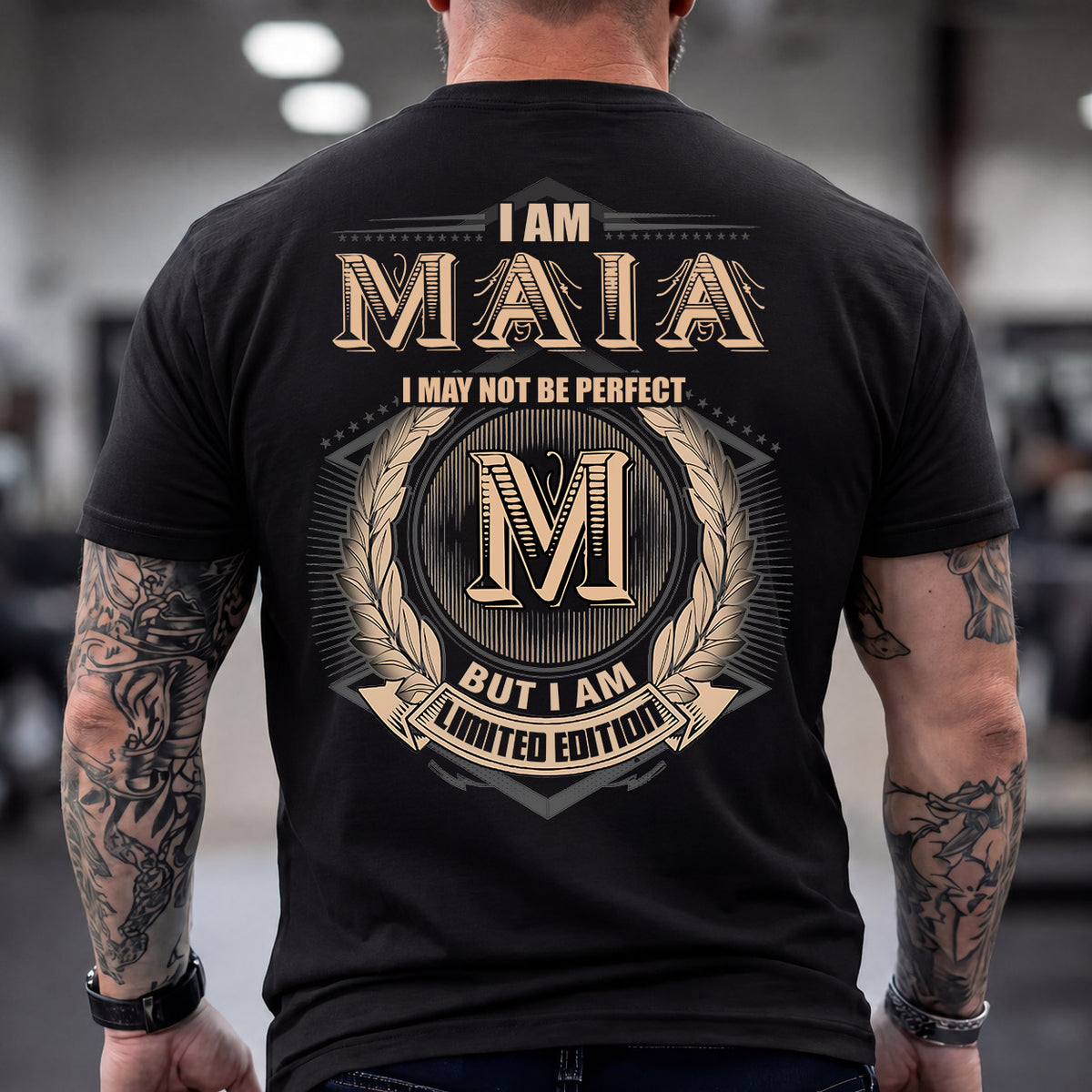 MAIA 2K-101–Personalized Name Quote Apparel “I Am NAME May Not Be Perfect But I Am Limited Edition”