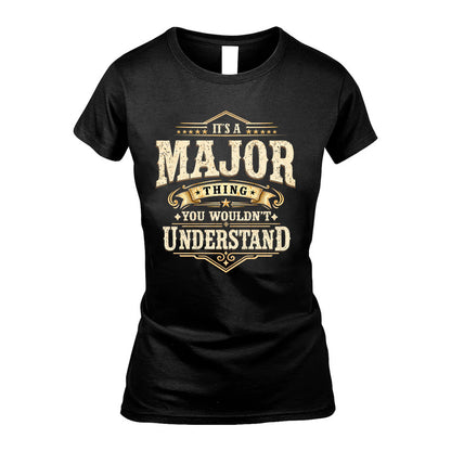 MAJOR HH-F009–Personalized Name Quote Apparel “It’s an NAME Thing You Wouldn’t Understand”