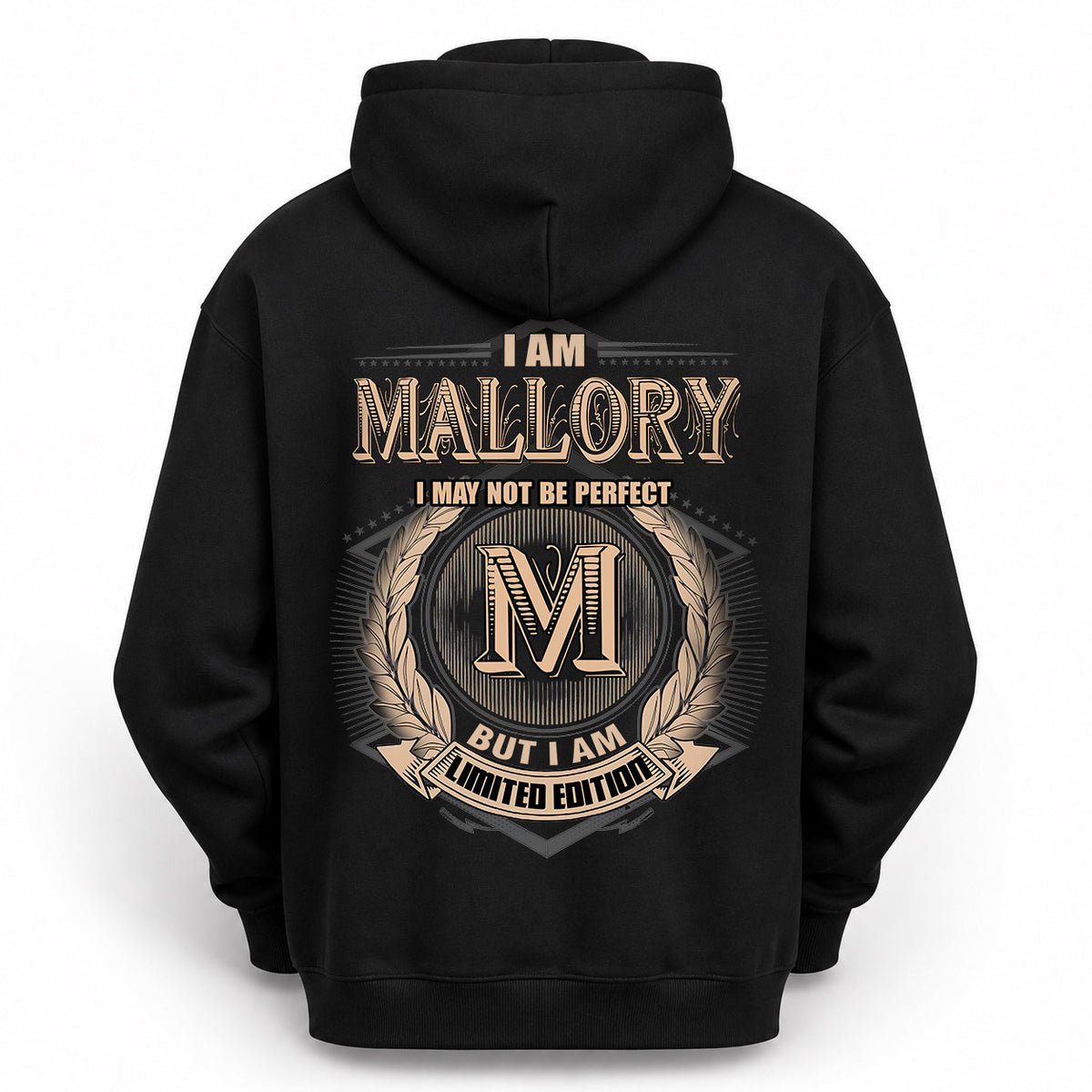 MALLORY 2K-101–Personalized Name Quote Apparel “I Am NAME May Not Be Perfect But I Am Limited Edition”