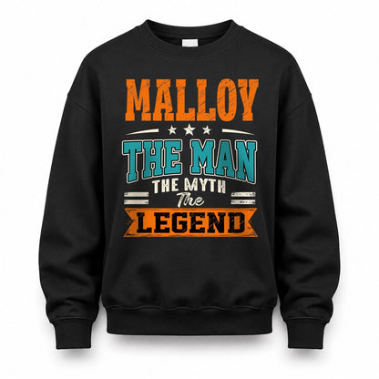 MALLOY HH F007 The Man The Myth The Legend Personalized Shirt – Gift for Men
