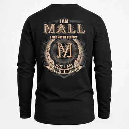 MALL 2K-101–Personalized Name Quote Apparel “I Am NAME May Not Be Perfect But I Am Limited Edition”