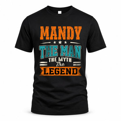 MANDY HH F007 The Man The Myth The Legend Personalized Shirt – Gift for Men