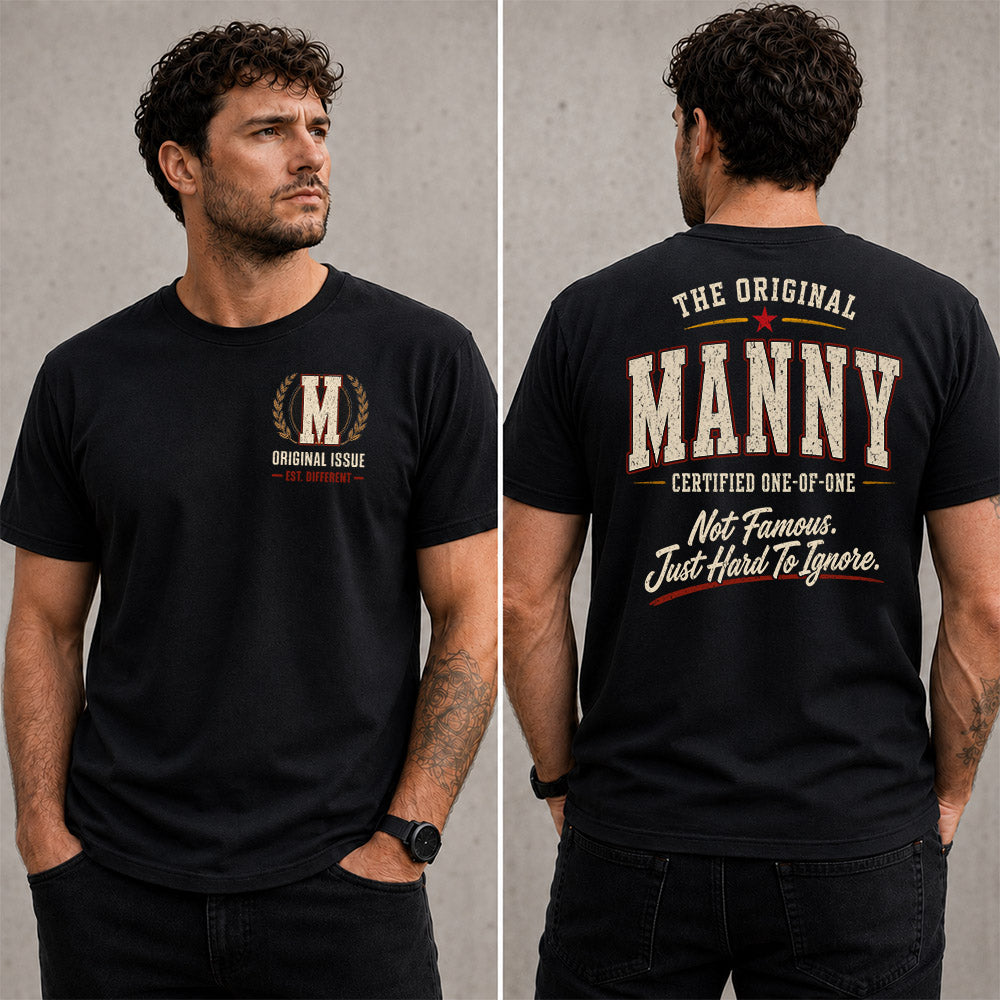 MANNY W65-F6-168 – Personalized Original Issue Apparel “The Original NAME Certified One-of-One"