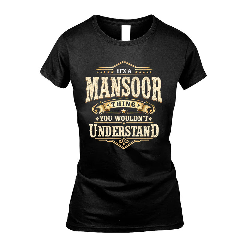 MANSOOR HH-F009–Personalized Name Quote Apparel “It’s an NAME Thing You Wouldn’t Understand”