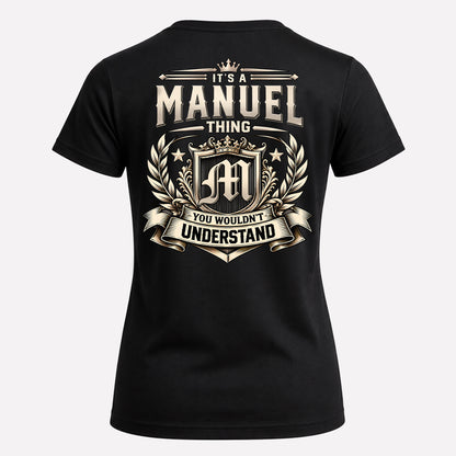 MANUEL HH-F006 Thing Personalized Name T Shirt – You Wouldn’t Understand