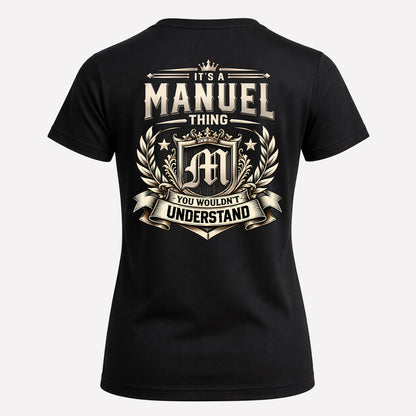 MANUEL HH-F006 Thing Personalized Name T Shirt – You Wouldn’t Understand