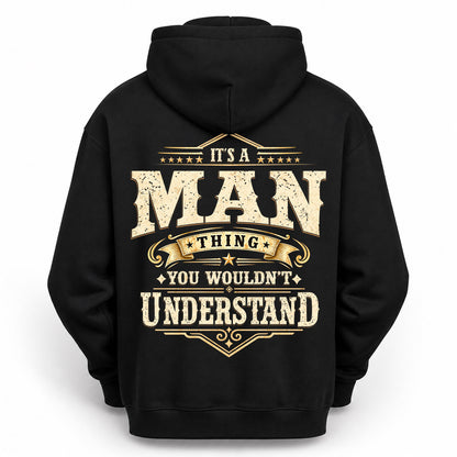 MAN HH-F003–Personalized Name Quote Apparel “It’s an NAME Thing You Wouldn’t Understand”