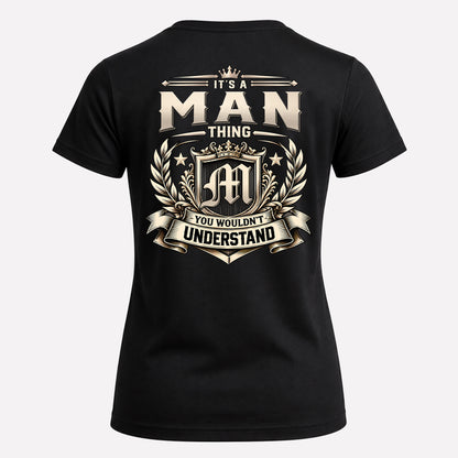 MAN HH-F006 Thing Personalized Name T Shirt – You Wouldn’t Understand