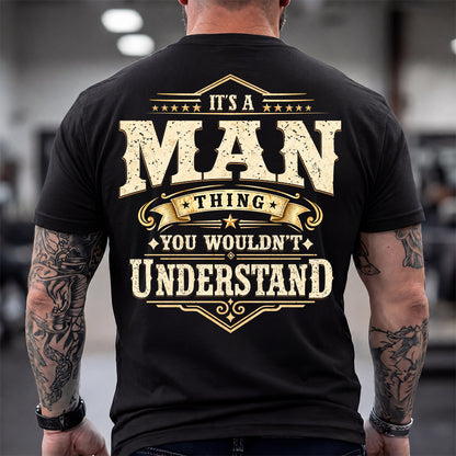 MAN HH-F003–Personalized Name Quote Apparel “It’s an NAME Thing You Wouldn’t Understand”