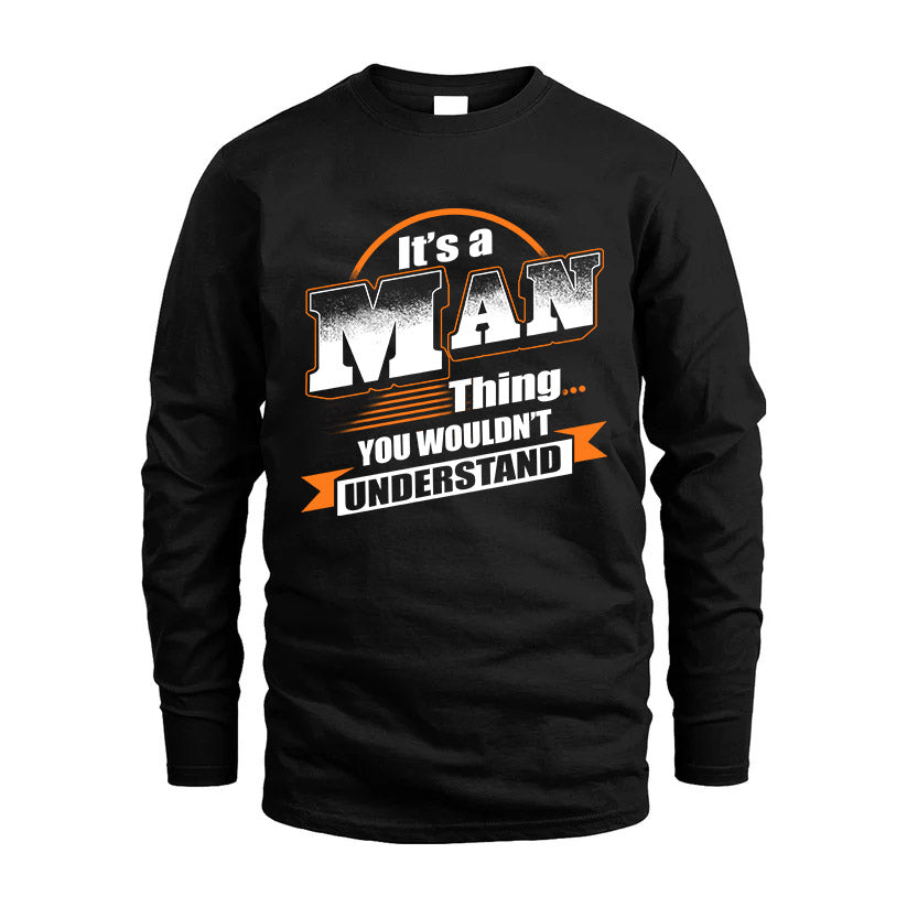 MAN HH88-K2-107–Personalized Name Quote Apparel “It’s a/an NAME Thing You Wouldn’t Understand”