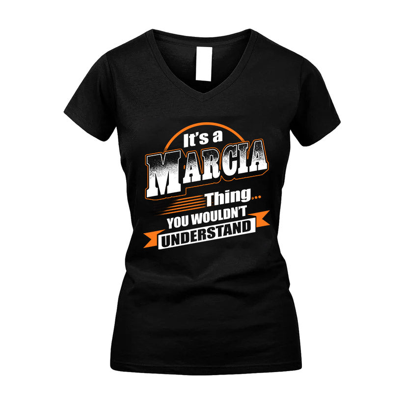 MARCIA HH88-K2-107–Personalized Name Quote Apparel “It’s a/an NAME Thing You Wouldn’t Understand”